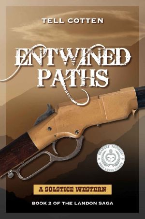 [Landon Saga 02] • Entwined Paths (The Landon Saga Book 2)